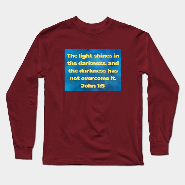 Bible Verse John 1:5 Long Sleeve T-Shirt by Prayingwarrior